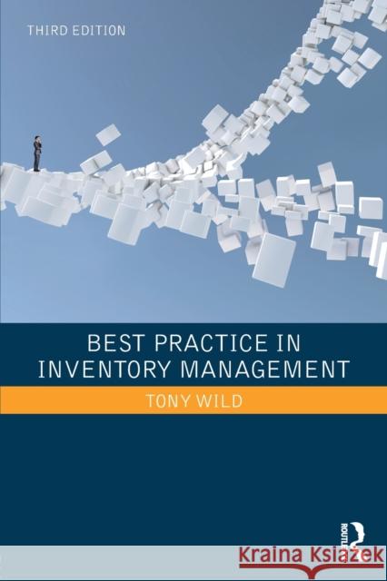 Best Practice in Inventory Management Wild, Tony 9781138308077  - książka