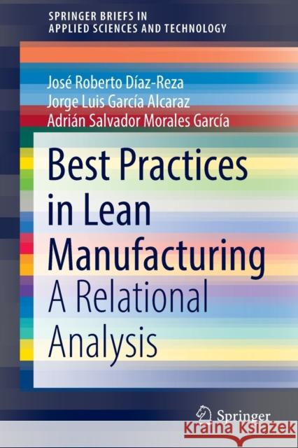 Best Practices in Lean Manufacturing: A Relational Analysis Díaz-Reza, José Roberto 9783030977511 Springer International Publishing - książka