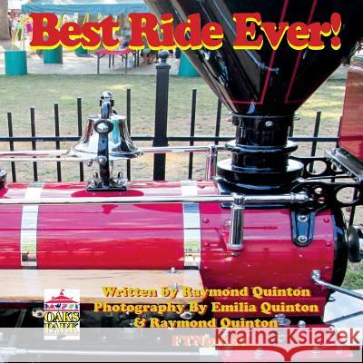 Best Ride Ever! Emilia Quinton Raymond Quinton Raymond Quinton 9781520428635 Independently Published - książka