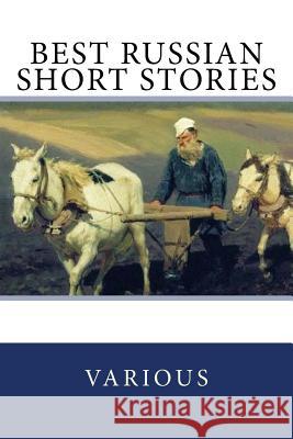 Best Russian Short Stories Leonid Andreyev Ignatii Nicholaevich Potapenko Aleksandr Sergeevich Pushkin 9781546557852 Createspace Independent Publishing Platform - książka