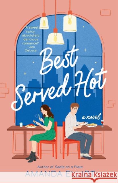 Best Served Hot Amanda Elliot 9780593335734 Penguin Putnam Inc - książka