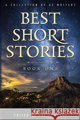 Best Short Stories Book One Fogarty, Pat 9781732812192 AZ Writers - książka