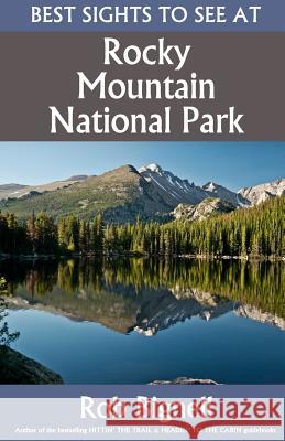 Best Sights to See at Rocky Mountain National Park Rob Bignell 9781948872003 Atiswinic Press - książka