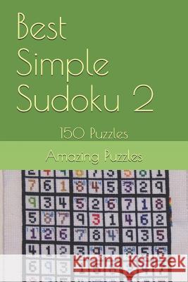 Best Simple Sudoku 2: 150 Puzzles Amazing Puzzles 9781728920108 Independently Published - książka