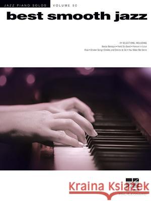 Best Smooth Jazz: Jazz Piano Solos Series Volume 50 Hal Leonard Corp 9781495093494 Hal Leonard Publishing Corporation - książka