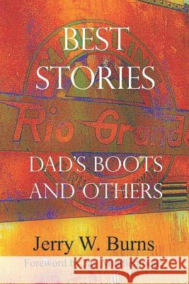 Best Stories: Dad's Boots and Others Jay Middlebrooke Jerry W. Burns 9781795356626 Independently Published - książka