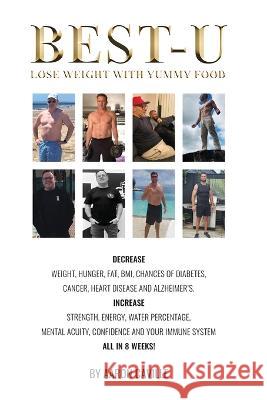 Best-U Lose Weight with Yummy Food Aaron Caville   9780473679361 Best-U - książka