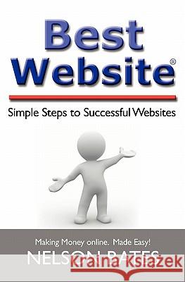 Best Website: Simple Steps to Successful Websites Nelson Bates MS Amber Massey 9781419690006 Booksurge Publishing - książka