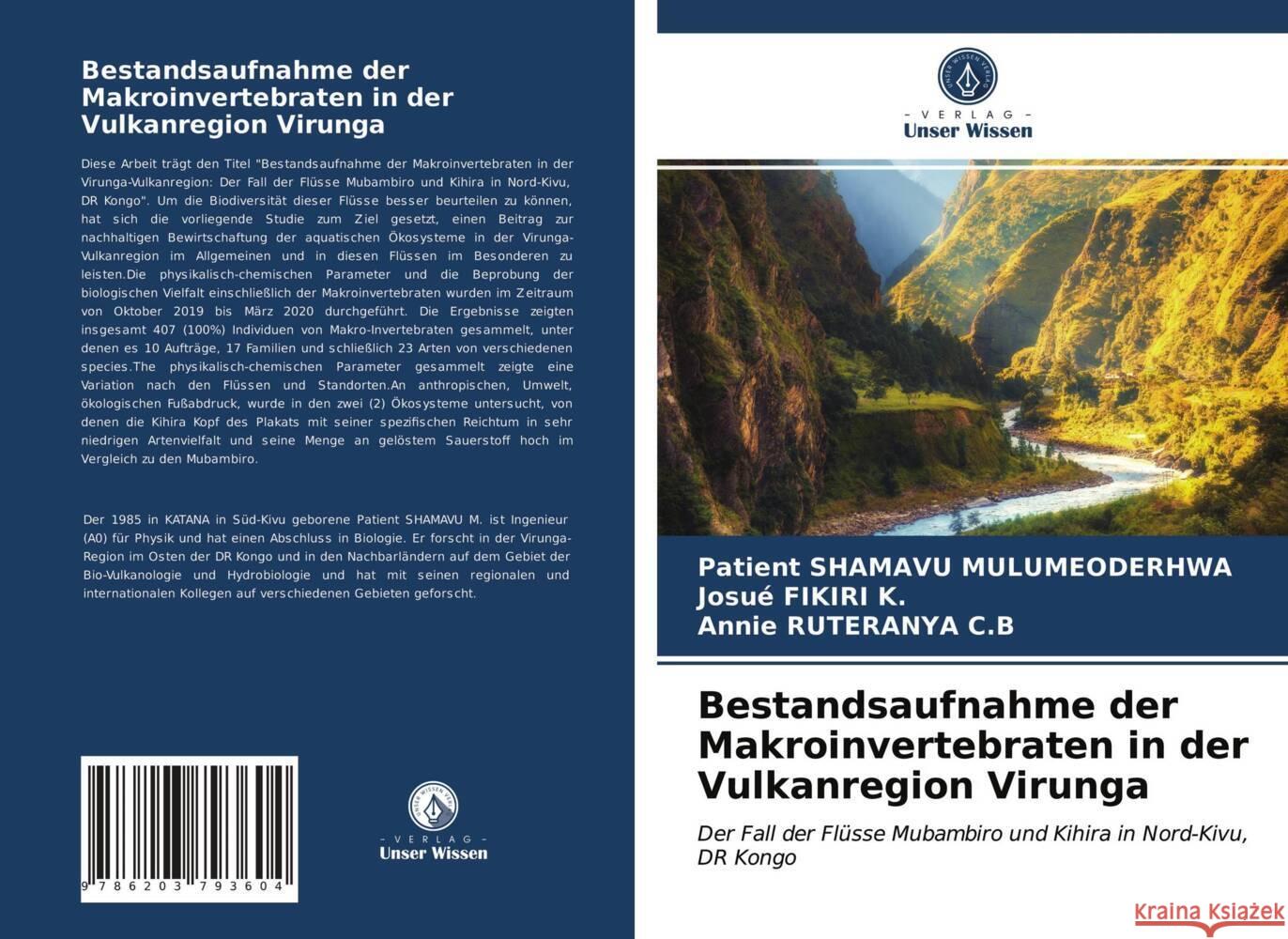 Bestandsaufnahme der Makroinvertebraten in der Vulkanregion Virunga Shamavu Mulumeoderhwa, Patient, FIKIRI K., Josué, RUTERANYA C.B, Annie 9786203793604 Verlag Unser Wissen - książka