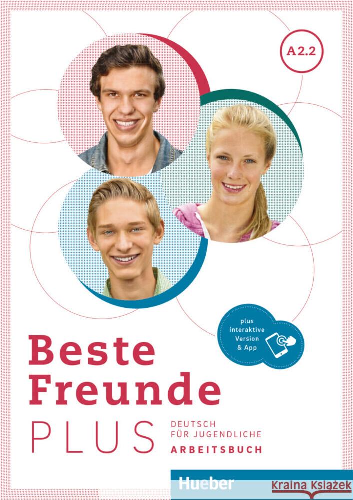 Beste Freunde PLUS A2.2, m. 1 Buch, m. 1 Beilage Georgiakaki, Manuela, Schümann, Anja, Seuthe, Christiane 9783196510522 Hueber - książka