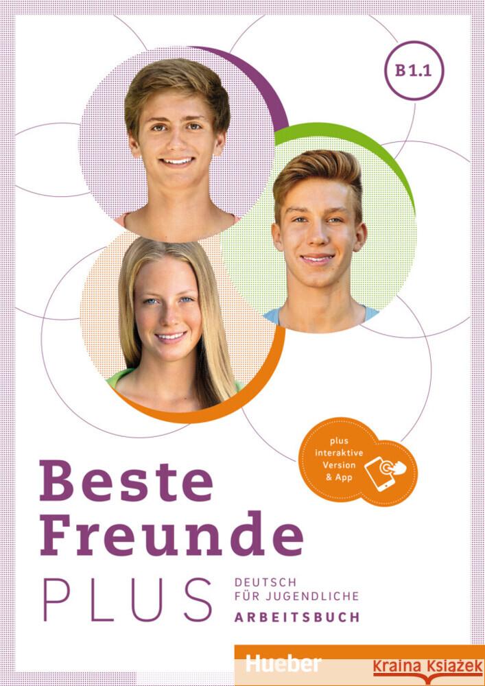 Beste Freunde PLUS B1.1, m. 1 Buch, m. 1 Beilage Georgiakaki, Manuela, Schümann, Anja, Seuthe, Christiane 9783190210534 Hueber - książka