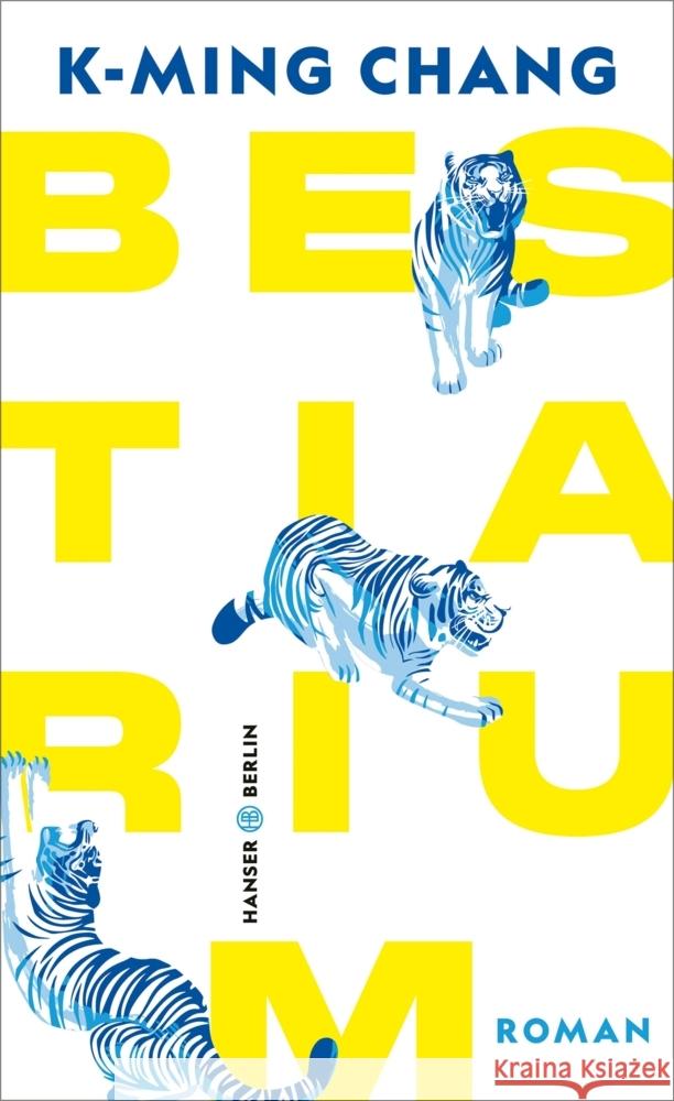 Bestiarium Chang, K-Ming 9783446271029 Hanser Berlin - książka