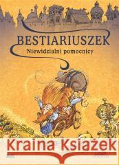Bestiariuszek. Niewidzialni pomocnicy w.2 Witold Vargas 9788375767247 Bosz - książka