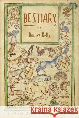 Bestiary: Poems Donika Kelly 9781555977580 Graywolf Press - książka