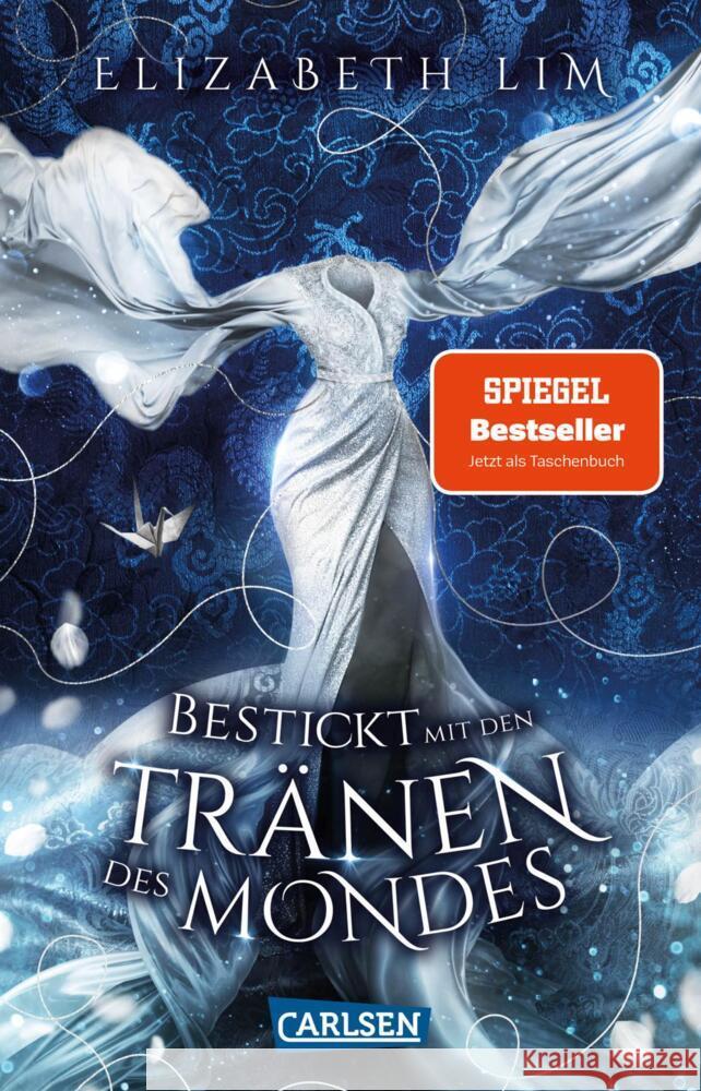 Bestickt mit den Tränen des Mondes (Ein Kleid aus Seide und Sternen 2) Lim, Elizabeth 9783551320865 Carlsen - książka