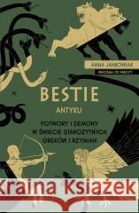 Bestie antyku Anna Jankowiak 9788368045130 Poznańskie - książka