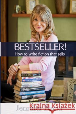 BESTSELLER! How to Write Fiction that Sells Bacia, Jennifer 9780994398161 Jennifer Bacia - książka