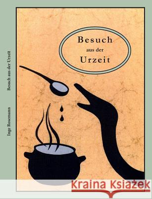 Besuch aus der Urzeit: Norderneyer Abenteuer Rosemann, Inge 9783732284740 Books on Demand - książka