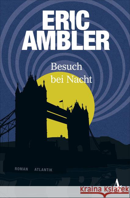 Besuch bei Nacht : Roman Ambler, Eric 9783455651157 Atlantik Verlag - książka