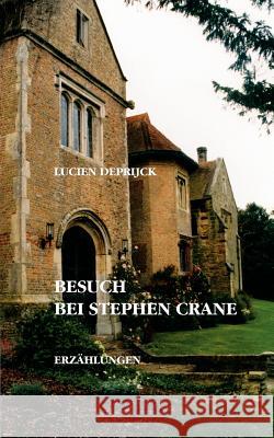 Besuch bei Stephen Crane Lucien Deprijck 9783833439278 Bod - książka