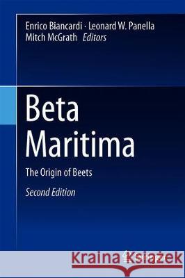 Beta Maritima: The Origin of Beets Biancardi, Enrico 9783030287474 Springer - książka