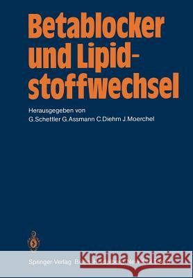 Betablocker Und Lipidstoffwechsel Schettler, G. 9783642696763 Springer - książka