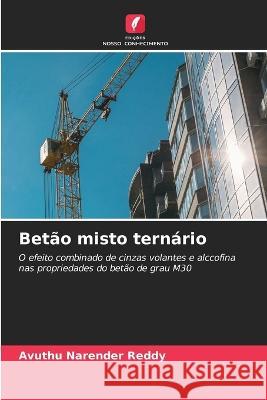 Betao misto ternario Avuthu Narender Reddy   9786206026303 Edicoes Nosso Conhecimento - książka