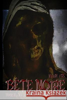 Bete Noire Issue #13 Various Authors A. W. Gifford Jennifer L. Gifford 9780615930398 Dark Opus Press - książka