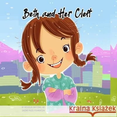 Beth and Her Cleft Natalia Scabuso Nicholas Bastidas 9781099927492 Independently Published - książka