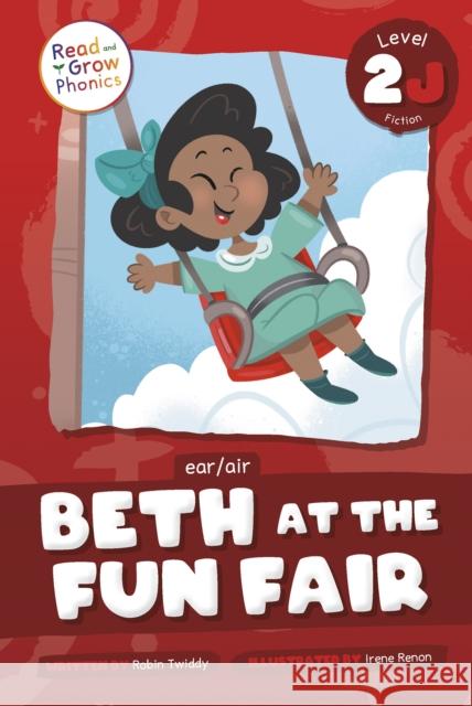 Beth at the Fun Fair: Level 2J (ear/air) Robin Twiddy 9798893590562 North Star Editions - książka