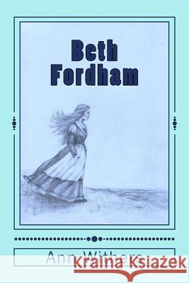 Beth Fordham Ann Withers 9781523803255 Createspace Independent Publishing Platform - książka