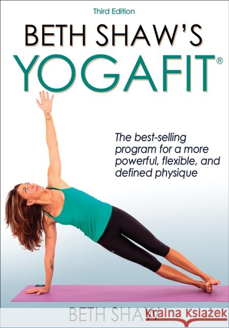 Beth Shaw's Yogafit Beth Shaw 9781492507406 Human Kinetics Publishers - książka