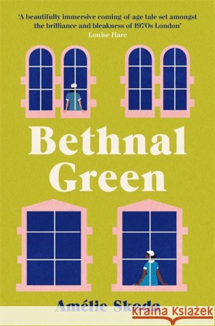 Bethnal Green: The vibrant 1970s set debut novel and love letter to the NHS that is captivating readers Amelie Skoda 9781786583512 Bonnier Books Ltd - książka