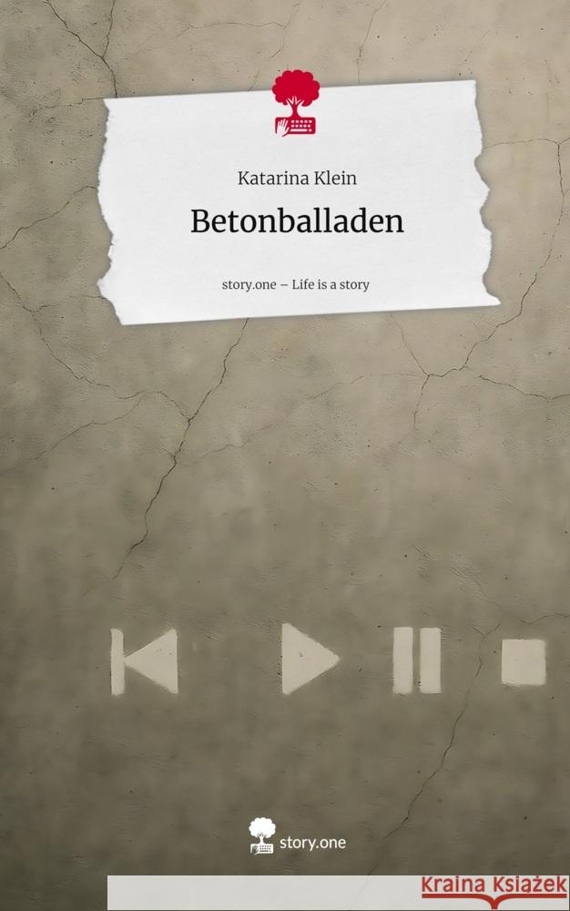 Betonballaden. Life is a Story - story.one Klein, Katarina 9783711596901 story.one publishing - książka