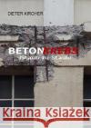 BETONKREBS (Staub zu Staub) Kircher, Dieter 9783754977620 epubli