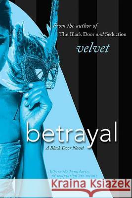 Betrayal Velvet 9780312375836 St. Martin's Griffin - książka