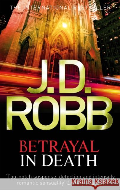 Betrayal In Death JD Robb 9780749956264 Little, Brown Book Group - książka