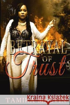 Betrayal of Trust Lamia Ashley Tori McKoy Green Kisha 9780692929285 New South TM Publications - książka