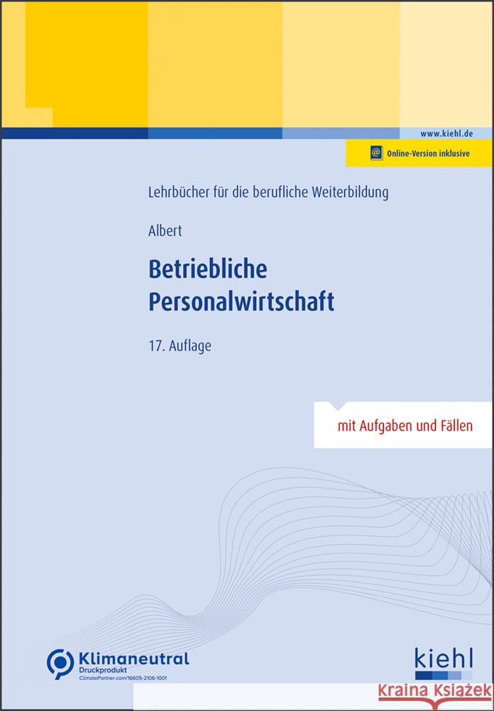 Betriebliche Personalwirtschaft Albert, Günther 9783470636870 Kiehl - książka