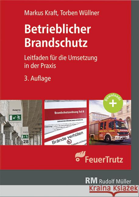 Betrieblicher Brandschutz Kraft, Markus, Wüllner, Torben 9783481047603 RM Rudolf Müller Medien - książka