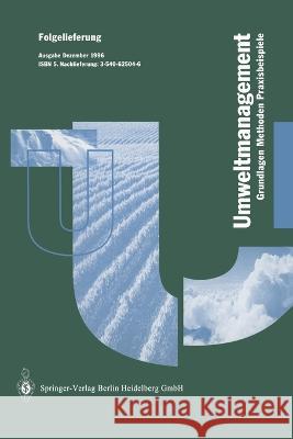 Betriebliches Umweltmanagement: Grundlagen - Methoden - Praxisbeispiele U. Lutz K. Dottinger K. Roth 9783540625049 Springer - książka