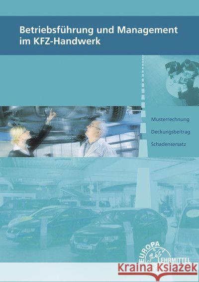 Betriebsführung und Management im KFZ-Handwerk Eberhardt, Christiane, Heiser, Monika, Högerle, Friedemann 9783758522796 Europa-Lehrmittel - książka