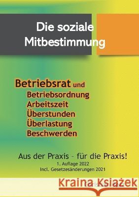 Betriebsrat und Mitbestimmung: Soziale Mitbestimmung Christian Betz 9783756817924 Books on Demand - książka