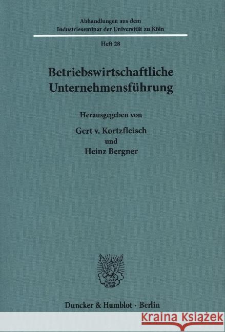 Betriebswirtschaftliche Unternehmensfuhrung: Gedachtnisschrift Fur Theodor Beste Kortzfleisch, Gert Von 9783428033768 Duncker & Humblot - książka