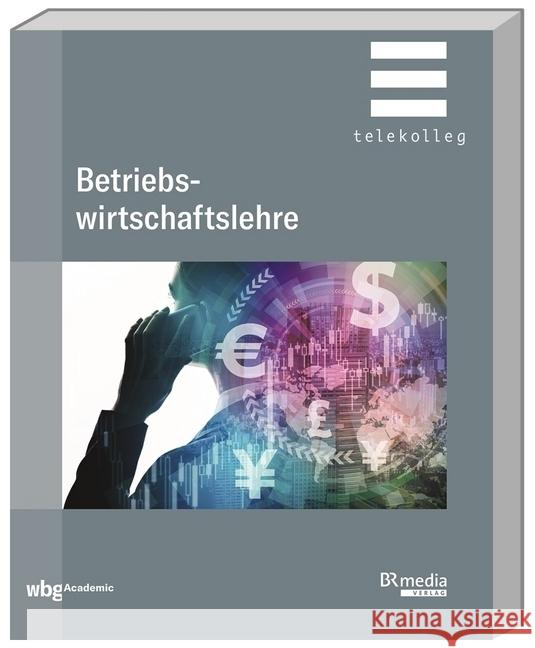 Betriebswirtschaftslehre Bartscher, Tomas 9783534271894 WBG Academic - książka