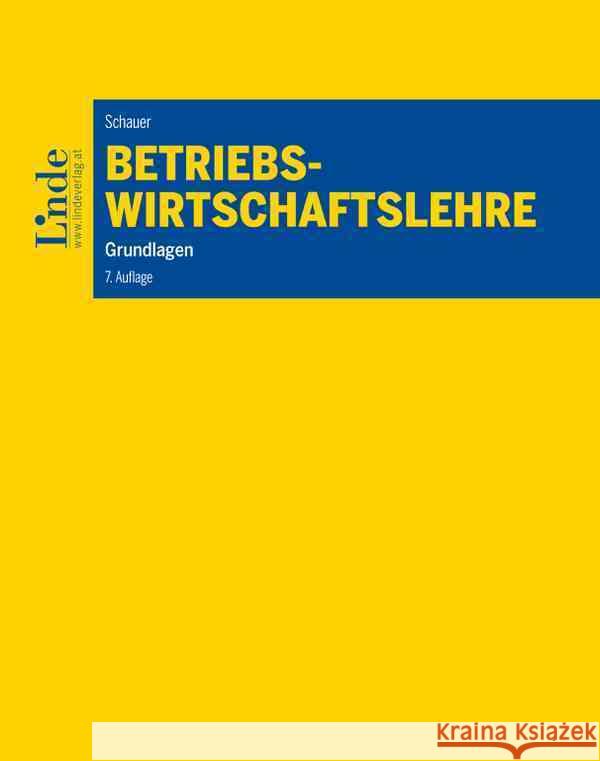 Betriebswirtschaftslehre Schauer, Reinbert 9783707344400 Linde, Wien - książka