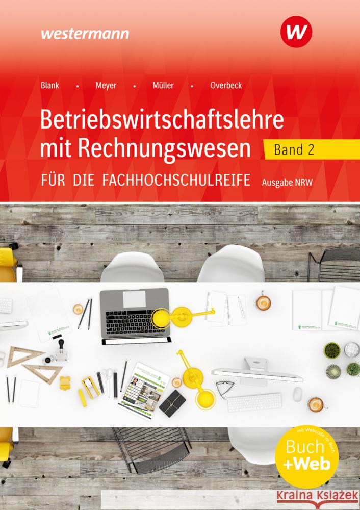 Betriebswirtschaftslehre mit Rechnungswesen für die Fachhochschulreife - Ausgabe Nordrhein-Westfalen, m. 1 Buch Hahn, Hans, Müller, Helmut, Overbeck, Dirk 9783427301783 Bildungsverlag EINS - książka