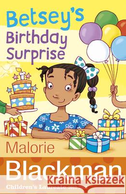 Betsey's Birthday Surprise Malorie Blackman 9781782951889 Penguin Random House Children's UK - książka