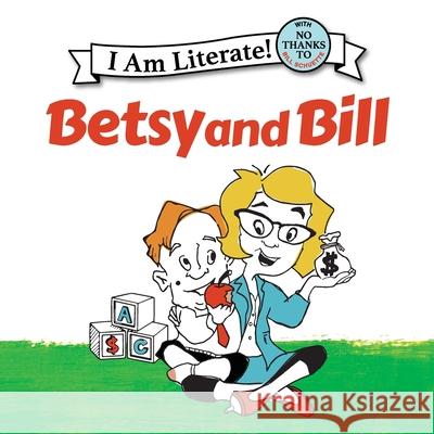 Betsy and Bill Sam Inglot Progress Michigan 9781719000796 Createspace Independent Publishing Platform - książka