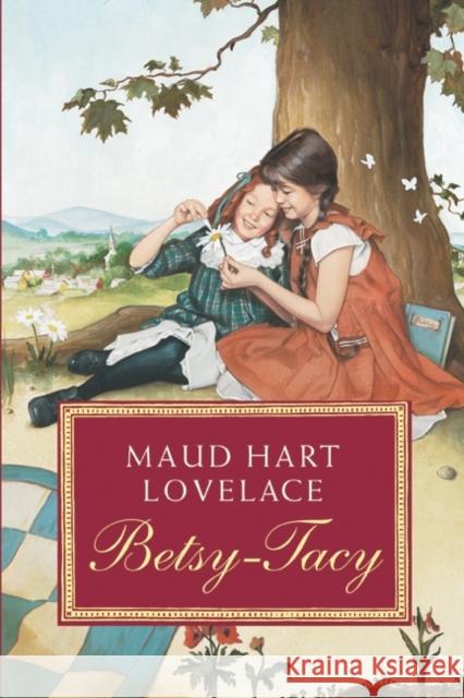 Betsy-Tacy Maud Hart Lovelace Lois Lenski 9780064400961 HarperCollins - książka